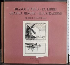 BIANCO E NERO EX LIBRIS... REMO PALMERINI (CURA). QUADERNI DI NOVISSIMA.