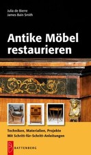 ANTIKE MÖBEL restaurieren