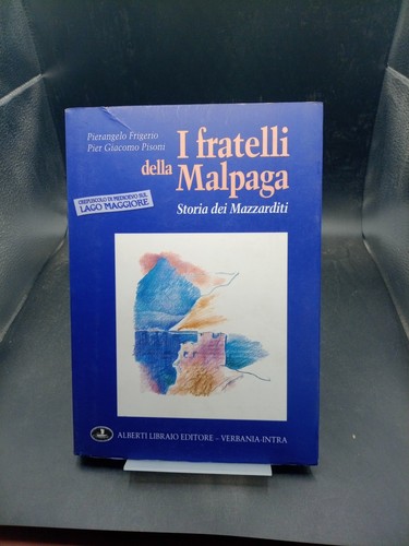 Fratelli della malpaga - i,