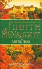 Judith McNaught Until You