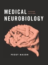 Medical neurobiology mason - neurobiology, by