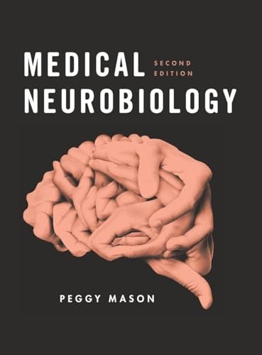 Medical neurobiology mason - medical, by