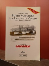 Porto Marghera e la laguna di