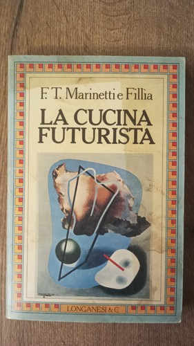 Marinetti fillia cucina - fillia, la