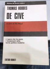 De Cive di Thomas Hobbes a Cura di Tito Magri Rif.563d