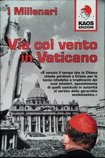 VIA COL VENTO IN VATICANO - I