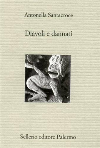 Diavoli dannati santacroce - diavoli, e