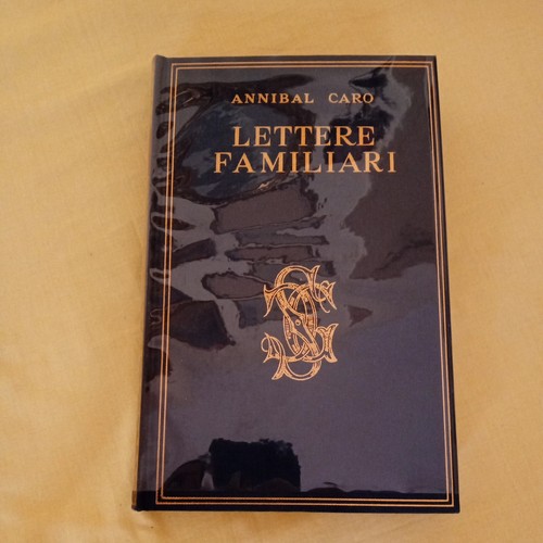 Lettere familiari annibal caro - lettere,