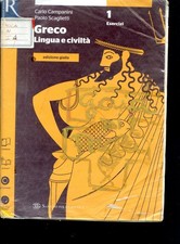2021 GRECO LINGUA E CIVILTA' 1 ESERCIZI - GRAMMATICA - LABORATORIO - TRE TOMI