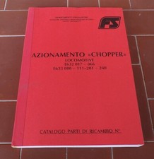 FIAT Breda Ansaldo AZIONAMENTO CHOPPER LOCOMOTIVE E632 E633 CATALOGO RICAMBI