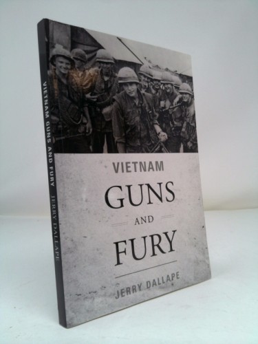Vietnam guns and - vietnam, fury:
