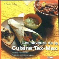 LES SAVEURS DE LA CUISINE TEX-MEX PRANDONI - ZAGO DVE 2005  RILEGATO