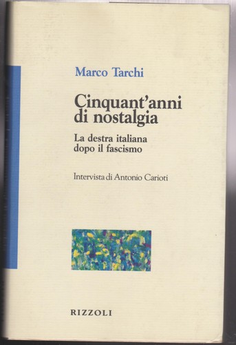 Cinquant anni nostalgia la - nostalgia.,