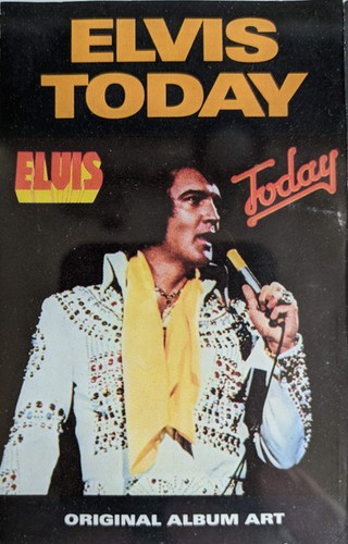 Elvis presley today - today,