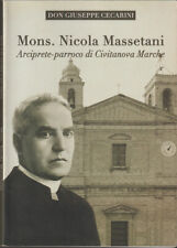LIBRO MONS. NICOLA MASSETANI ARCIPRETE-PARROCO DI CIVITANOVA MARCHE CECCARINI