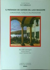 IL PAESAGGIO DEI GIARDINI DEL LAGO MAGGIORE AA.VV. TARARA' 2002  BROSSURA