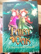Il segreto delle gemelle FAIRY OAK di Gnone - libro U18