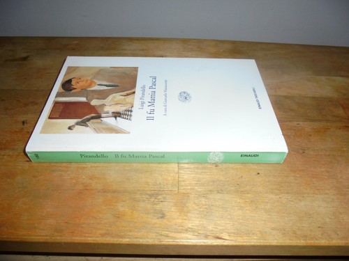 Pirandello fu mattia - pirandello,