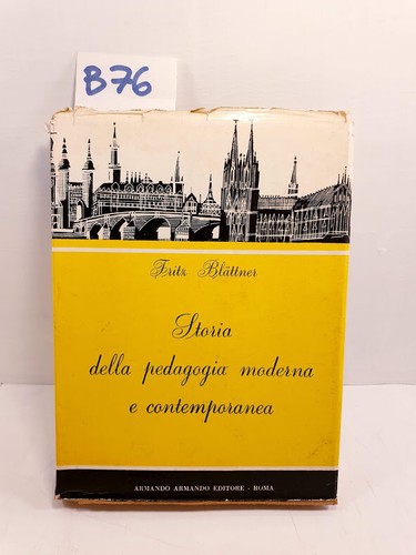 Storia della pedagogia moderna - della,