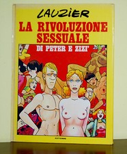 La rivoluzione sessuale di Peter e Zizi’ • Lauzier • ed.Editiemme1980