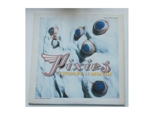 Pixies trompe le monde - le,