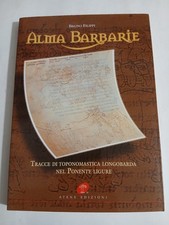 Alma Barbarie di Bruno Filippi
