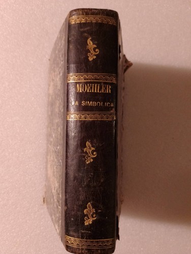 Moehler la simbolica o - g.a.,,