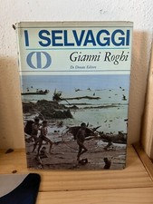 GIANNI ROGHI-I SELVAGGI-DE DONATO EDITORE-1967