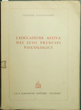 L'educazione attiva nei suoi principi psicologici