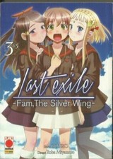 LAST EXILE - FAM, THE SILVER, WING n° 3 (Planet Manga / Panini Comics, 2014)