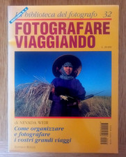 La Biblioteca del Fotografo - Fotografare Viaggiando N 32 - da EDICOLA