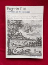 Eugenio Turri Antropologia del Paesaggio Edizioni Di Comunità RARO OTTIMO