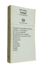 Amy Lowell - Poesie - Einaudi Poesia 1990