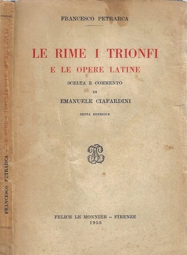 Rime trionfi e le opere - rime,,