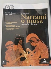 NARRAMI O MUSA - MONDADORI - LIBRO DI EPICA PER LE SUPERIORI - 9788824744805