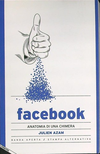 Facebook anatomia una - facebook., di