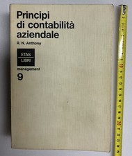 LIBRO Principi di contabilità aziendale - R.N. Anthony - ETAS libri 1976
