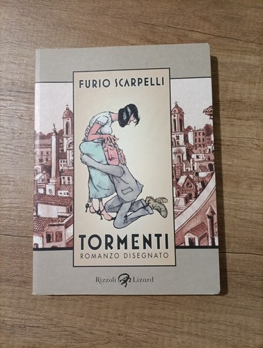 Scarpelli tormenti romanzo - tormenti,
