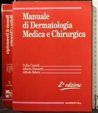 MANUALE DI DERMATOLOGIA MEDICA E CHIRURGICA. AA.VV. MCGRAW-HILL.