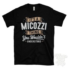 T-SHIRT IT'S A MICOZZI THING