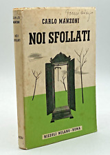 NOI SFOLLATI Carlo Manzoni Rizzoli 1948