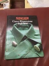 LIBRO SINGER GUIDE PRATICHE DI CUCITO CURA E RIPARAZIONE DEGLI ABIT HOBBY & WORK