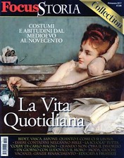 Focus Storia Collection 2017 Primavera.La Vita Quotidiana