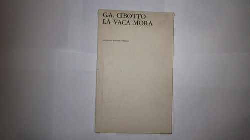 Cibotto la vaca - la, mora