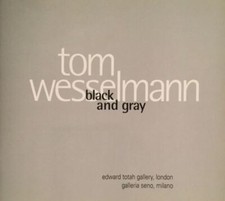 Tom Wesselmann Tom Wesselmann Black and Gray