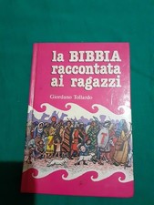 LA BIBBIA RACCONTATA AI