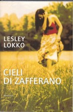 Lokko Lesley, Cieli di zafferano, Mondolibri 2006