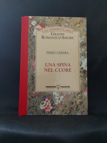 Una spina nel - nel, cuore.