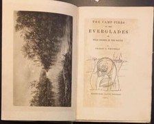 WHITEHEAD Charles E. THE CAMP-FIRES OF THE EVERGLADES. Edinburgh, Douglas, 1891