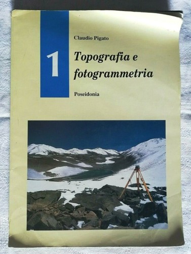 Topografia fotogrammetria 1 - topografia, e